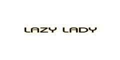 Lazy Lady